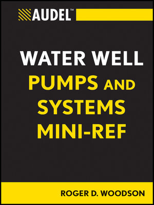 cover image of Audel Water Well Pumps and Systems Mini-Ref